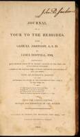 The Journal of a Tour to the Hebrides, with Samuel Johnson...With an Authentic Account of the Distresses and Escape of the Grandson of King James II...
