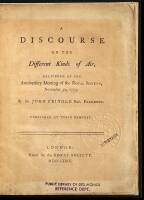 A Discourse on the Different Kinds of Air, delivered at the Anniversary Meeting of the Royal Society, November 30, 1773