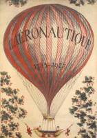 L'A&eacute;ronautique: Des Origines &aacute; 1922