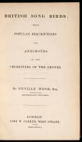 British Song Birds; Being Popular Descriptions and Anecdotes of the Choristers of the Groves