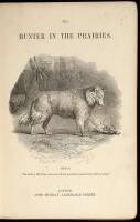 Solitary Rambles and Adventures of a Hunter in the Prairies
