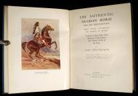 The Authentic Arabian Horse and His Descendants: Three Voices Concerning the Horses of Arabia, Tradition (Nejd, Inner East), Romantic Fable (Islam), The Outside World of the West