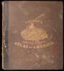 Colton's (Advertising) Atlas of America: Illustrating the Physical and Political Geography of North and South America and the West India Islands. Accompanied by Descriptions Geographical, Statistical, and Historical, by Richard Swainson Fisher, M.D. - 2