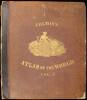 Colton's Atlas of the World, Illustrating Physical and Political Geography by George W. Colton. Accompanied by Descriptions, Geographical, Statistical, and Historical, by Richard Swainson Fisher...Volume I.--North and South America, Etc. [and] Volume II.- - 3