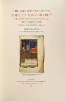 The Maps and Text of the Boke of Idrography Presented by Jean Rotz to Henry VIII now in the British Library
