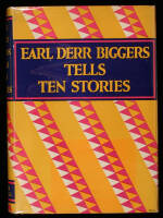 Earl Derr Biggers Tells Ten Stories