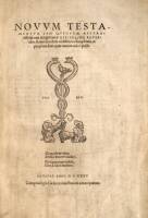 Novum Testamentum iam Quintum Accuratissima cura recognitum &agrave; Des. Erasmo Roter. cum Annatotionibus eiusdem ita locupletatis, ut prop&eacute;modum opus novum videri possit