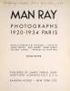 Man Ray: Photographs 1920-1934 Paris. With a Portrait by Picasso, Texts by André Breton, Paul Eluard, Rrose Sélavy, Tristan Tzara, Preface by Man Ray - 2