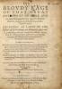 The Bloudy Rage of that Great Antechrist of Rome and His Superstitious Adherents, against the True Church of Christ and the faithfull professors of his gospell: declared at large in the historie of the Waldenses and Albigenses, apparently manifesting unto