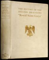The History of The Second Dragoons "Royal Scots Greys"