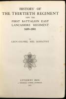 History Of The Thirtieth Regiment, Now the First Battalion East Lancashire Regiment 1689-1881