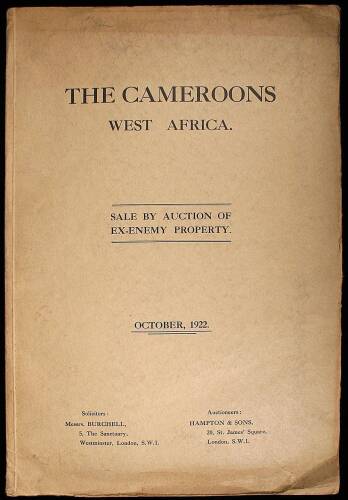 Auction catalogue for sale of "Ex-Enemy Properties in the British Sphere of the Camerons, West Africa..."