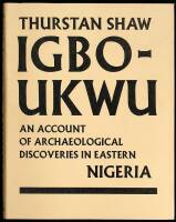 Igbo-Ukwu: An Account of Archaeological Discoveries in Eastern Nigeria