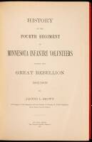 History of the Fourth Regiment of Minnesota Infantry Volunteers During the Great Rebellion 1861-1865