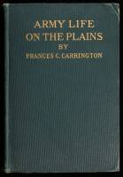 My Army Life and the Fort Phil. Kearney Massacre, with an Account of the Celebration of "Wyoming Opened."