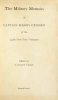 The Military Memoirs of Captain Henry Cribben of the 140th New York Volunteers