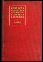 Northern Rebellion and Southern Secession