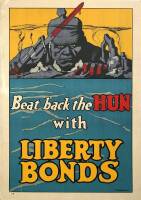 Beat back the Hun with Liberty Bonds