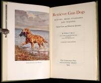 Retriever Gun Dogs: History Breed Standards and Training. Upland Game and Waterfowl Specialists