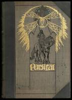Parsifal: Or the Legend of the Holy Grail