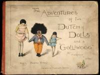 The Adventures of Two Dutch Dolls and a "Golliwog"