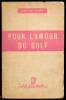 Pour L'Amour du Golf [For the Love of Golf]