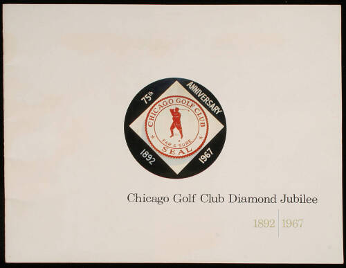 Chicago Golf Club Diamond Jubilee, 1892-1967