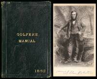 The Golfer's Manual: Being an Historical and Descriptive Account of the National Game of Scotland: with an Appendix