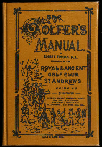 The Golfer's Manual - Facsimile of Sixth Edition