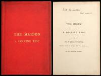 "The Maiden." A Golfing Epic, dedicated to Dr. W. Laidlaw Purves, Founder of the St. George's Golf Club, Sandwich