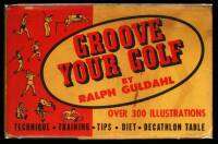 Groove Your Golf. Cine-Sports Library