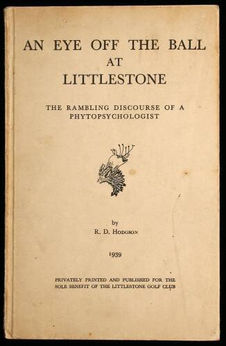 An Eye Off the Ball at Littlestone: The Rambling Discourse of a Phytopsychologist