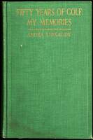 Fifty Years of Golf: My Memories...Told to Clyde Foster