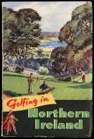 Golfing in Northern Ireland [on cover]. Golfing in Ulster [on title page]