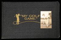 ''My Golf Game'' - personal golf album with photos and hand-written scores, etc.