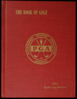 The Book of Golf: On the Occasion of the Ninth Biennial British-American Ryder Cup Golf Matches, Pinehurst, N.C., Nov. 2 and 4, 1951