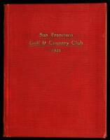 San Francisco Golf and Country Club...Constitution and By-Laws with Rules and List of Members, March 1921