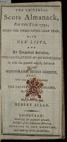 The Universal Scot Almanack, for the Year 1791...with New Lists...The Calculations by Mr. Dinwiddie...