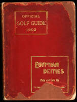 The Official Golf Guide 1902 (With which is Incorporated Newman's Official Golf Guide). A Directory of All the Golf Clubs and Golf Associations in the United States, Together with Statistical Tables, The Rules of Golf and Contribution...