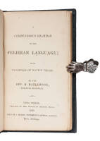 A Compendious Grammar of the Feejeean Language; with examples of native idioms