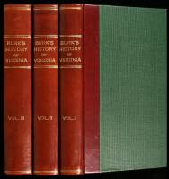 History of Virginia: from is First Settlement to the Commencement of the Revolution. In Three Vols.