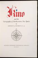 Kino and the Cartography of Northwestern New Spain