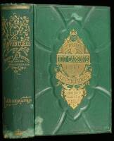 Kit Carson's Life and Adventures, from Facts Narrated by Himself, Embracing Events in the Life-Time of America's Greatest Hunter, Trapper, Scout and Guide, Including Vivid Accounts of the Every Day Life, Inner Character and Peculiar Customs of All Indian 