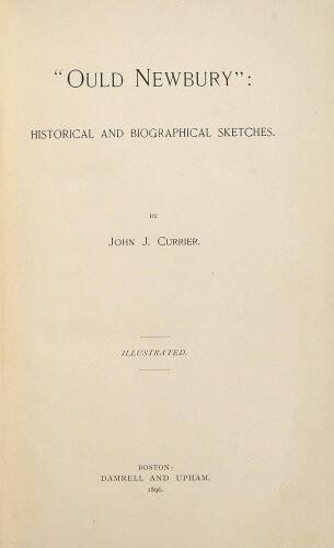 ''Ould Newbury'': Historical and Biographical Sketches