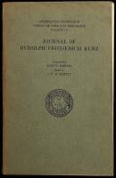 Journal of Rudolph Friederich Kurz: An Account of His Experiences Among Fur Traders and American Indians on the Mississippi and the Upper Missouri Rivers During the Years 1846 to 1852