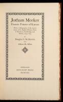 Jotham Meeker, Pioneer Printer of Kansas. With a bibliography of the known issues of the Baptist Mission Press at Shawanoe, Stockbridge, and Ottawa, 1834-1854