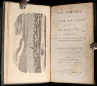 The Mormons, or Latter-Day Saints, in the Valley of the Great Salt Lake: A History of Their Rise and Progress, Peculiar Doctrines, Present Condition, and Prospects, Derived from Personal Observation during a Residence Among Them.