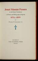 Jesuit Mission Presses in the Pacific Northwest: A History and Bibliography of Imprints, 1876-1899