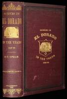 Notes of a Voyage to California Via Cape Horn, Together with Scenes in El Dorado, in the Years 1849-1850.