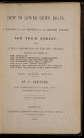 How to Lower Ships' Boats. A Treatise on the Dangers of the Present System, and their Remedy, with a full Description of the New Method...